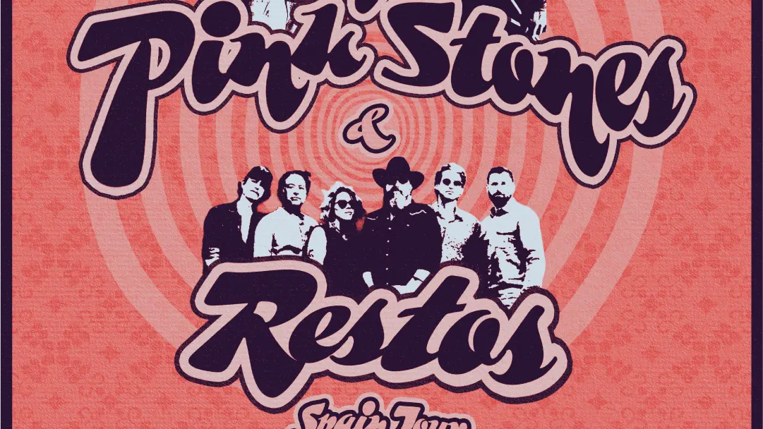 THE PINK STONES + RESTOS